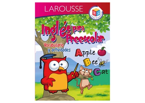 LIBRO LAROUSSE Inglés para Preescolar ABC